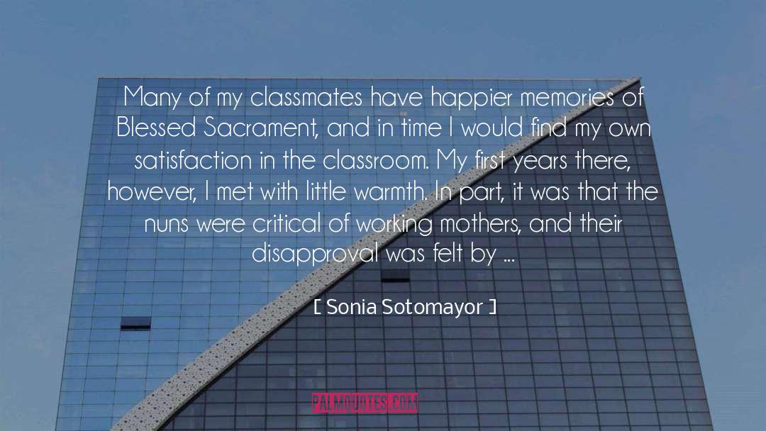 Classmates quotes by Sonia Sotomayor