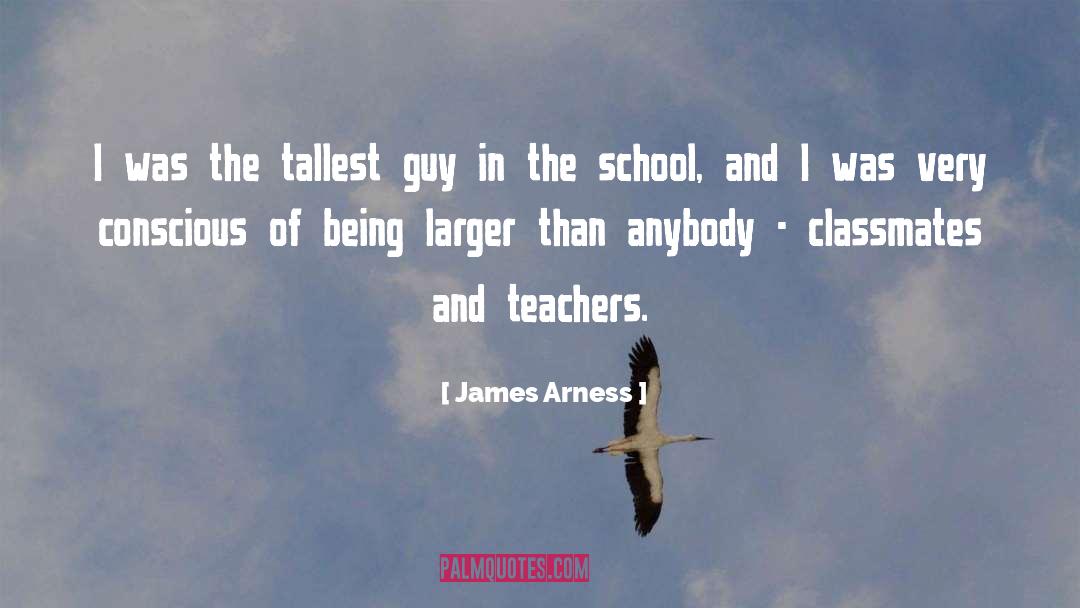 Classmates quotes by James Arness