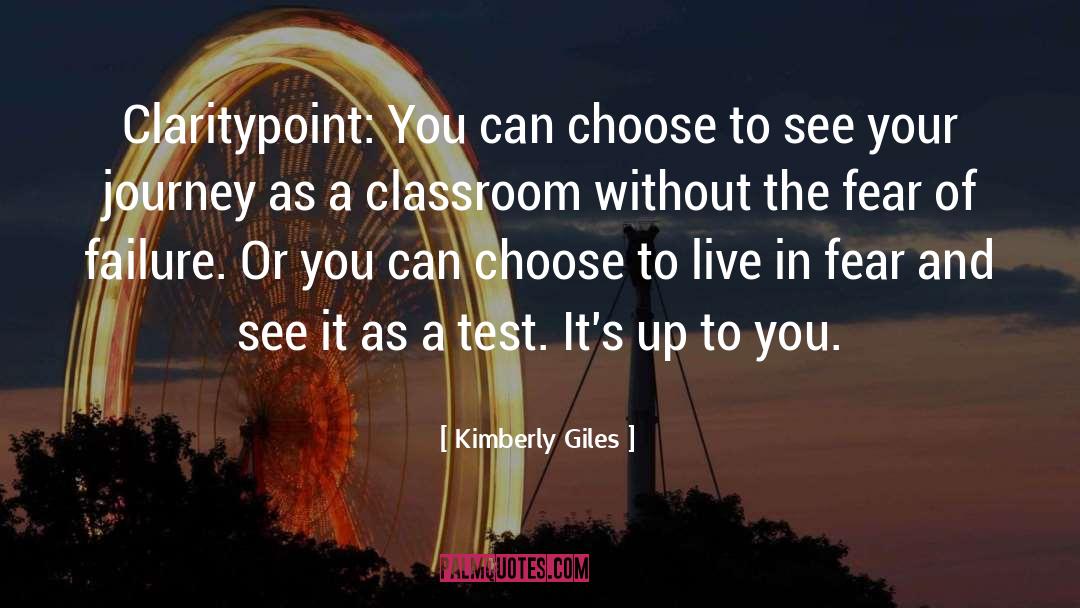 Classroom quotes by Kimberly Giles