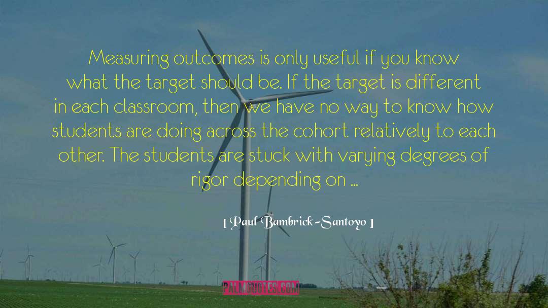 Classroom quotes by Paul Bambrick-Santoyo