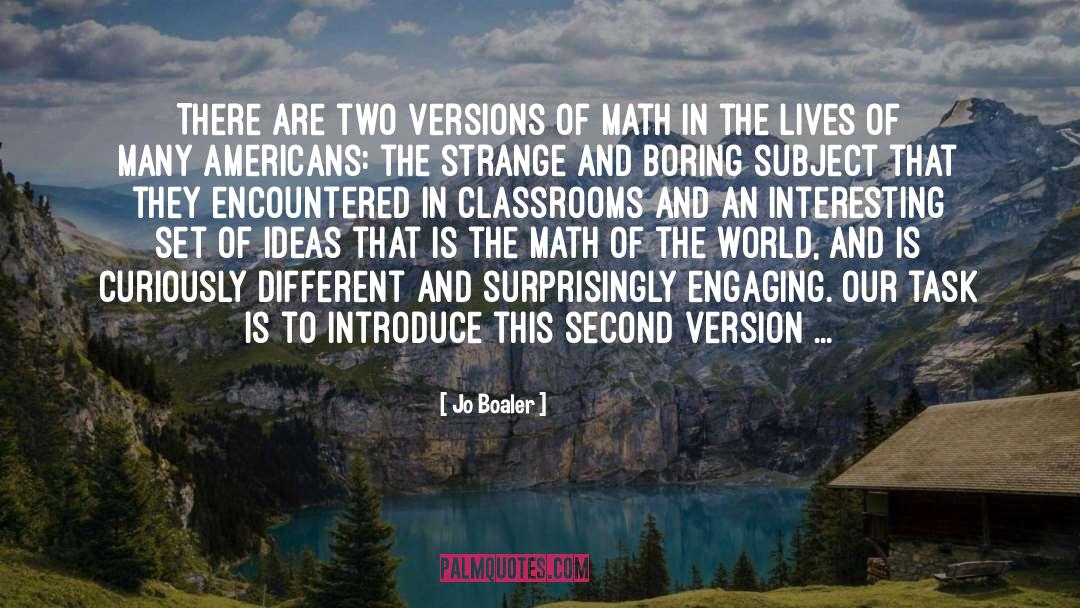 Classrooms quotes by Jo Boaler