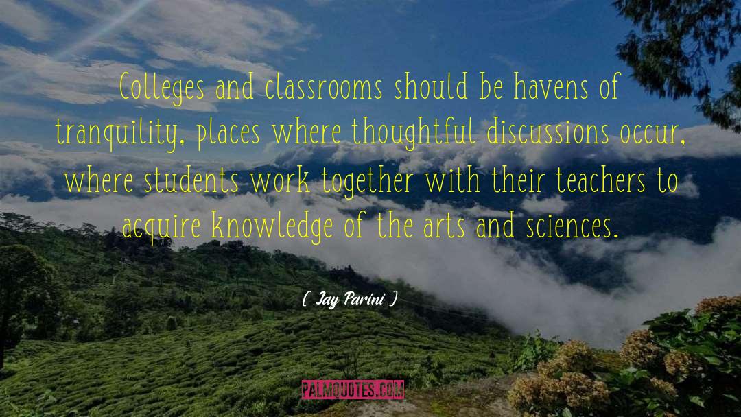 Classrooms quotes by Jay Parini