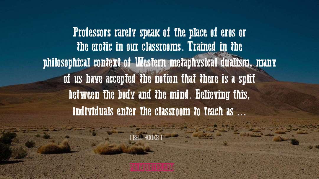 Classrooms quotes by Bell Hooks