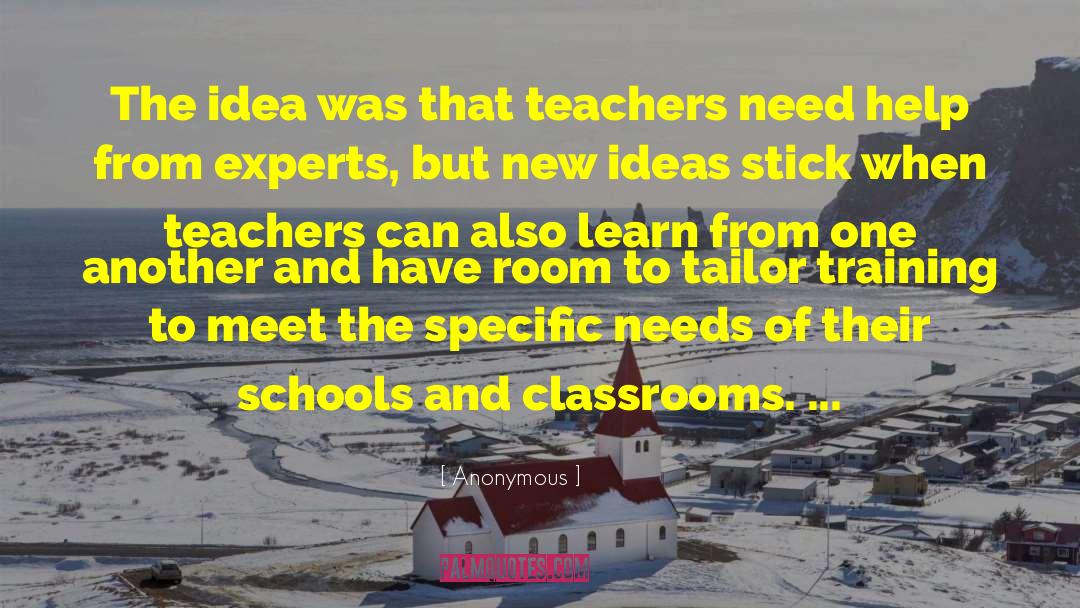 Classrooms quotes by Anonymous