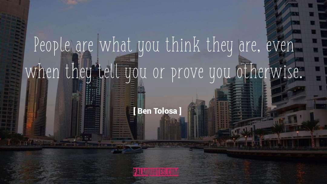 Classy People quotes by Ben Tolosa