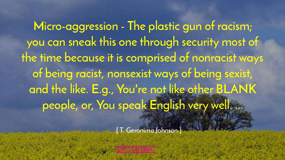 Classy People quotes by T. Geronimo Johnson