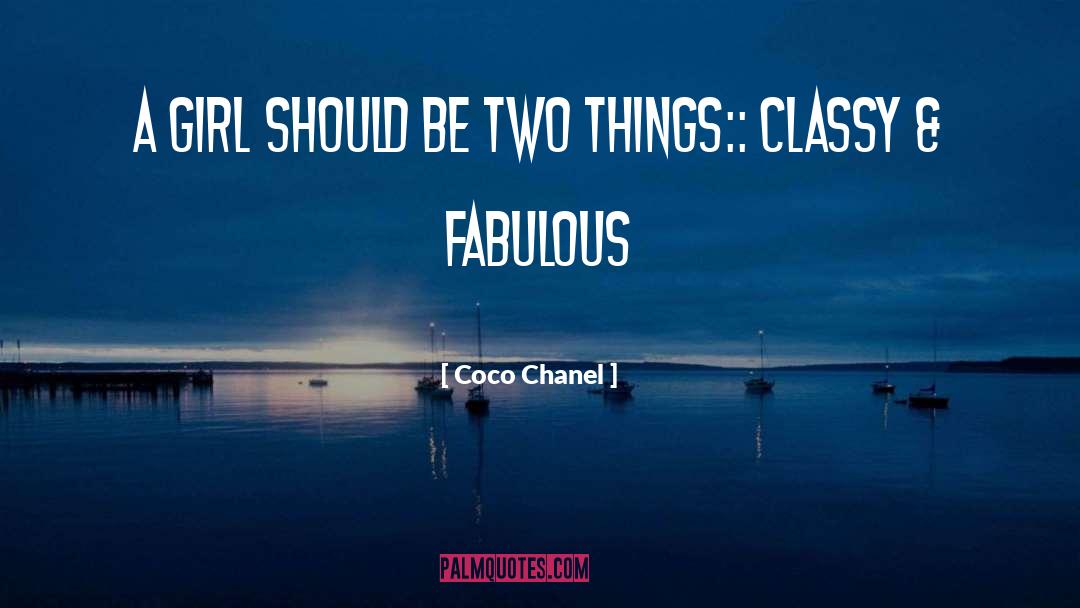 Classy quotes by Coco Chanel