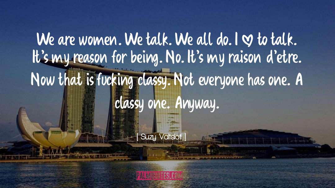 Classy quotes by Suzy Valtsioti