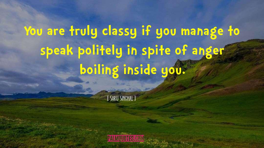 Classy quotes by Saru Singhal
