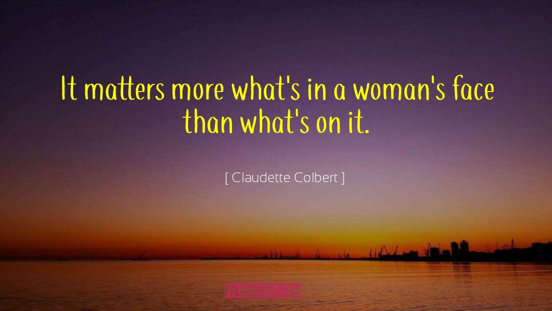 Claudette Colbert quotes by Claudette Colbert