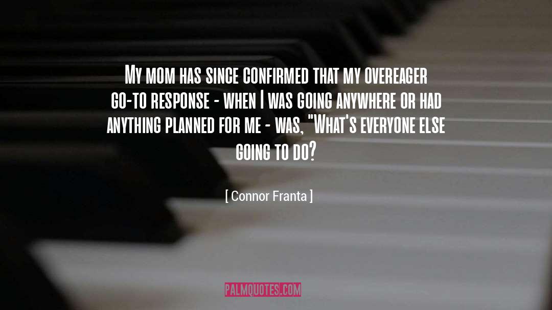 Claudia Connor quotes by Connor Franta