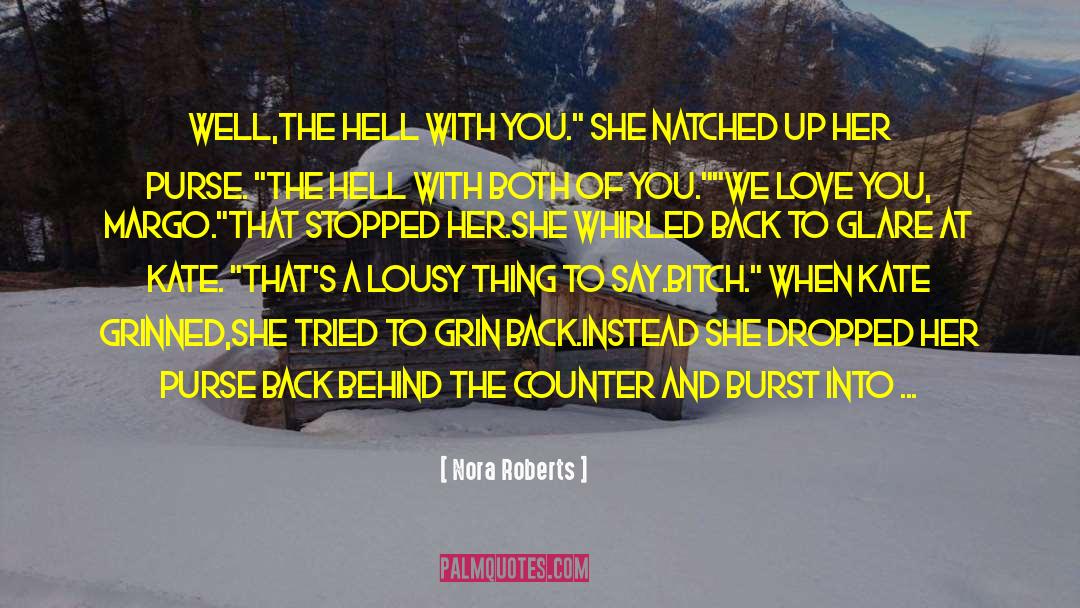 Claudio Harpstick quotes by Nora Roberts