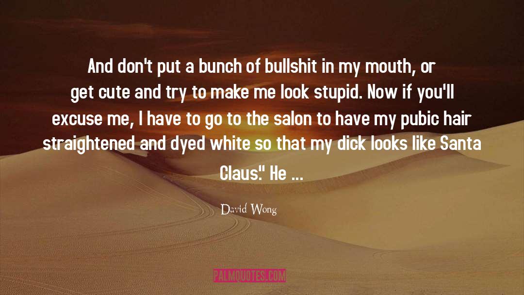 Claus quotes by David Wong
