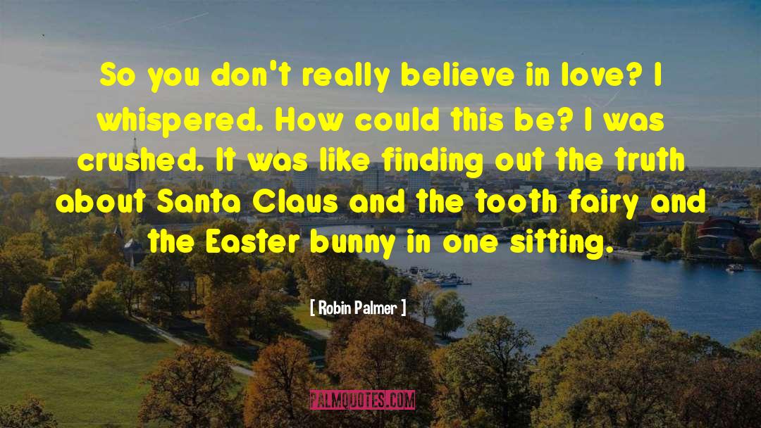 Claus quotes by Robin Palmer