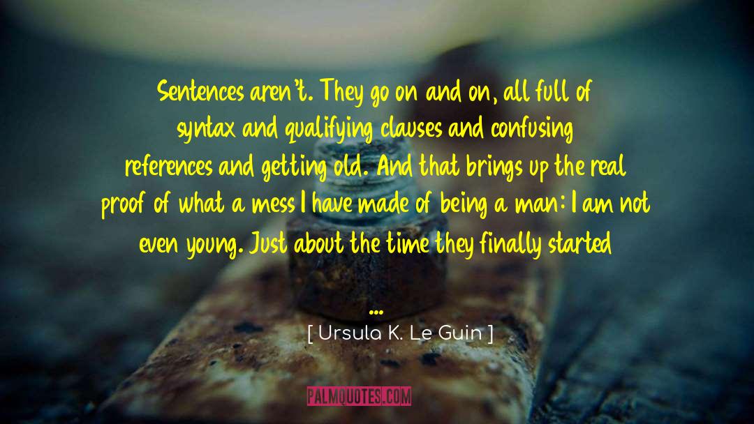 Clauses quotes by Ursula K. Le Guin