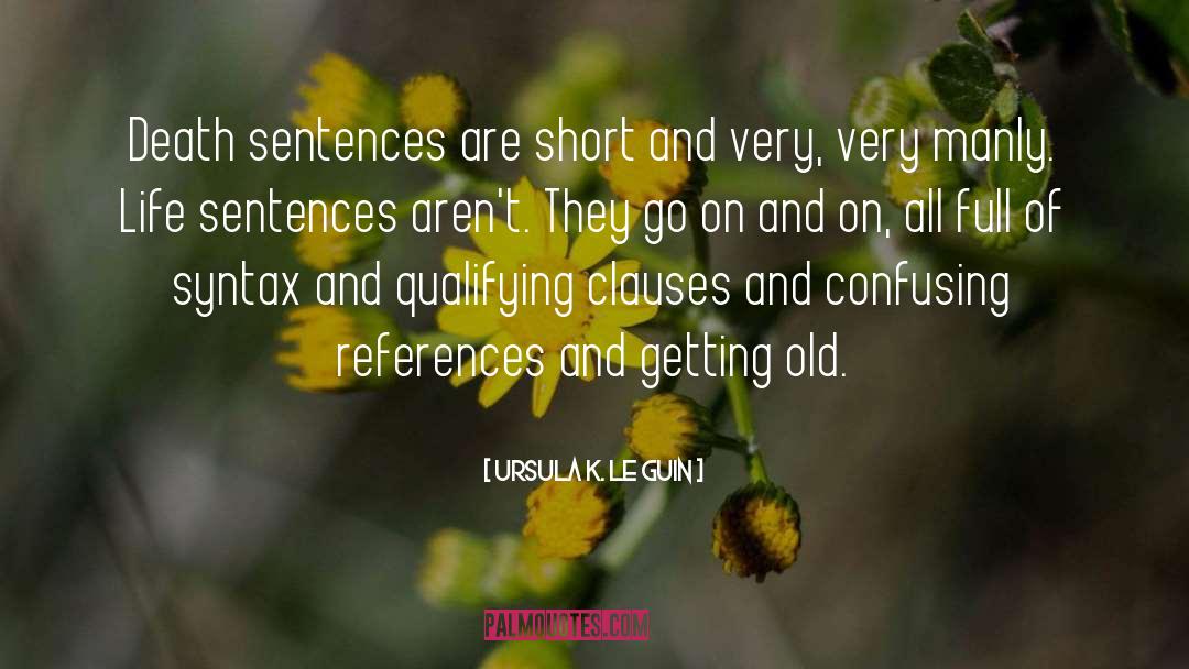 Clauses quotes by Ursula K. Le Guin