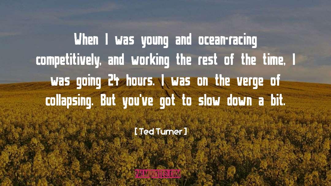 Clauson Racing quotes by Ted Turner