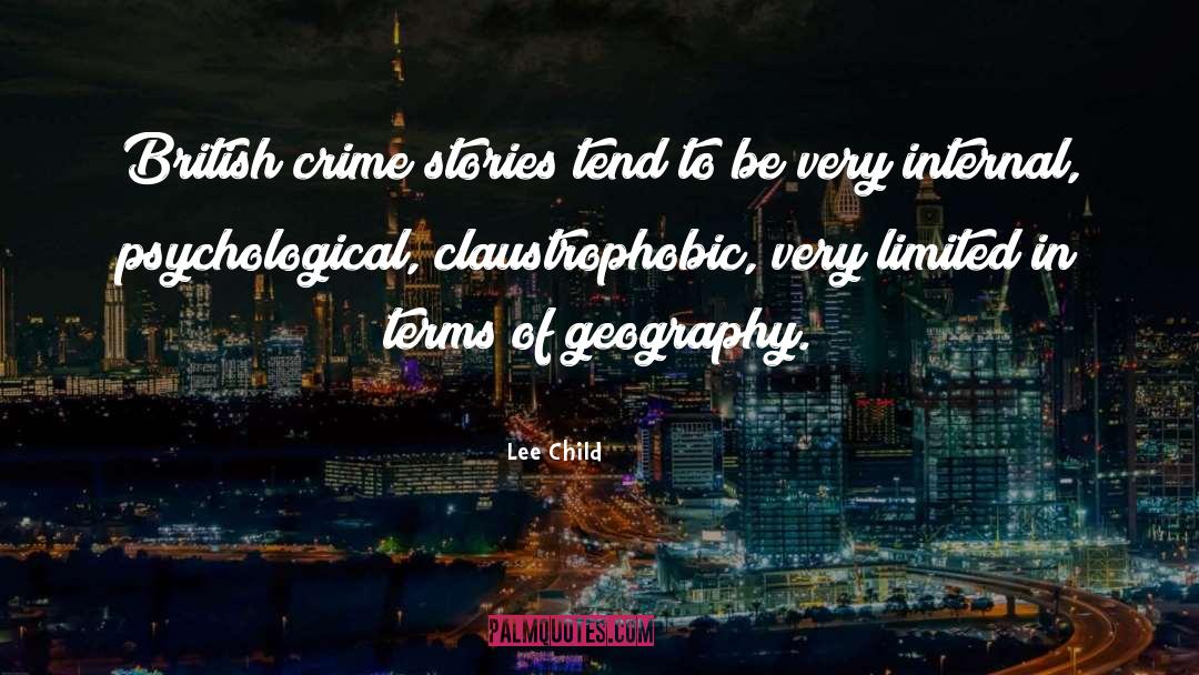 Claustrophobic quotes by Lee Child