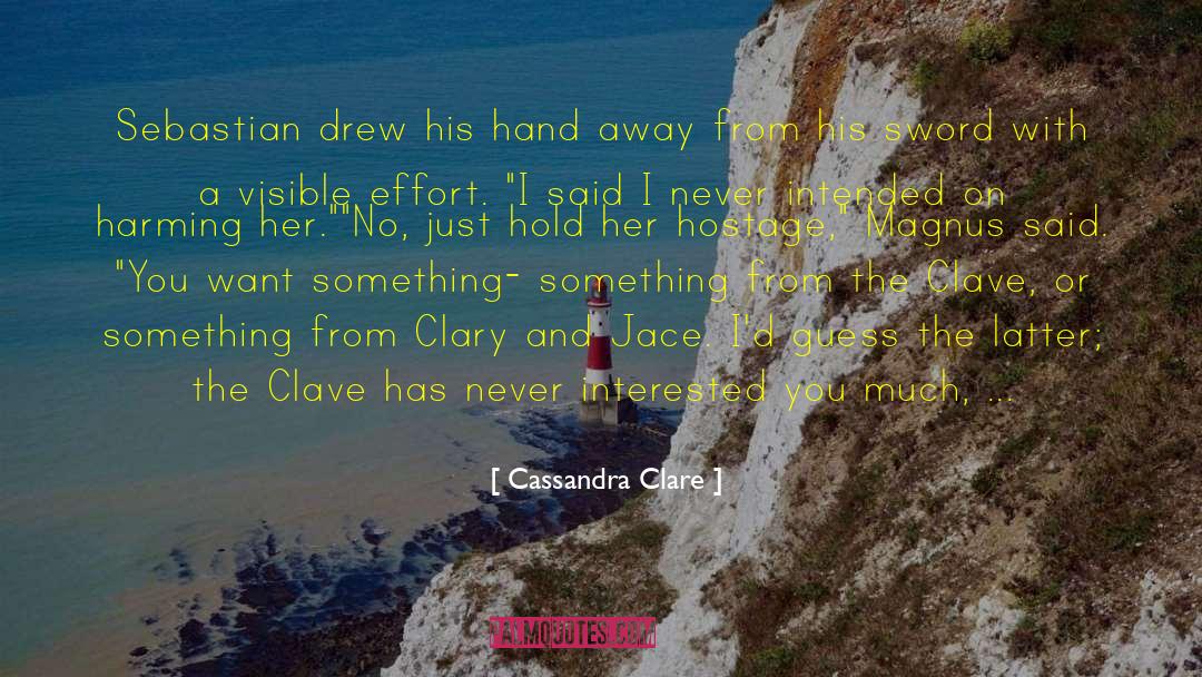 Clave quotes by Cassandra Clare