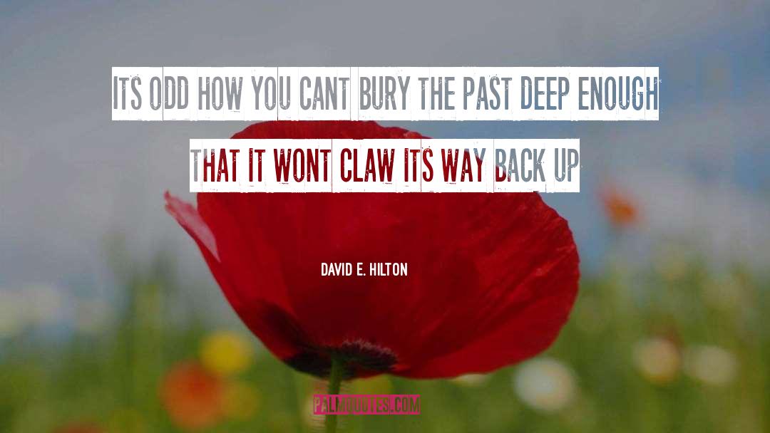Claw quotes by David E. Hilton