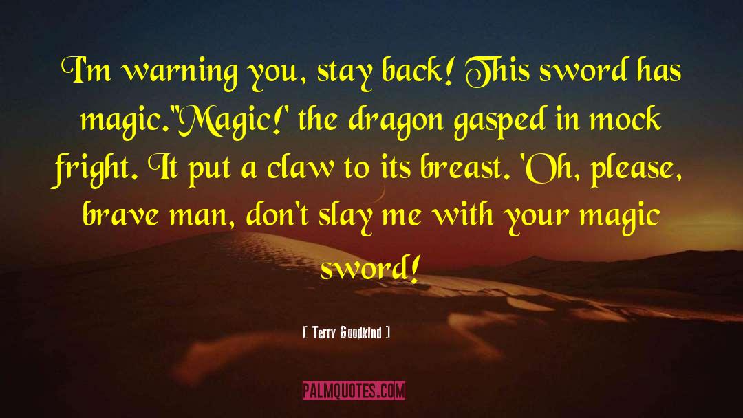 Claw quotes by Terry Goodkind