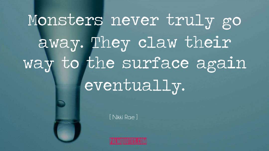 Claw quotes by Nikki Rae