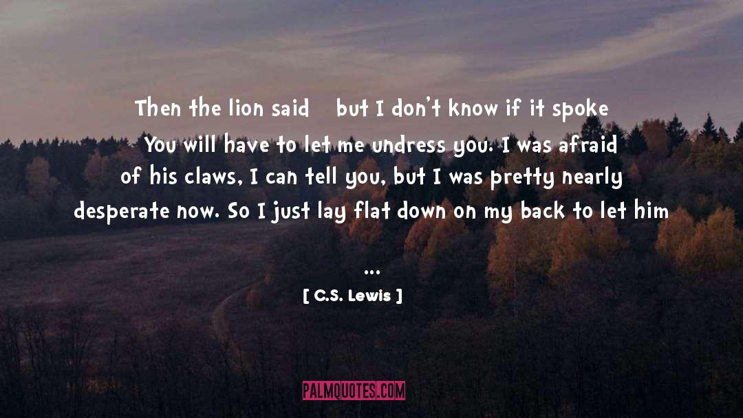 Claws quotes by C.S. Lewis