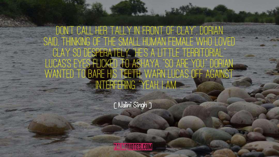 Clay And Tally quotes by Nalini Singh