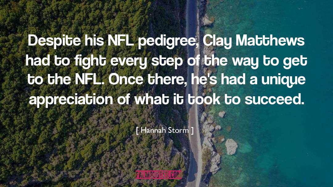 Clay Matthews Inspirational quotes by Hannah Storm