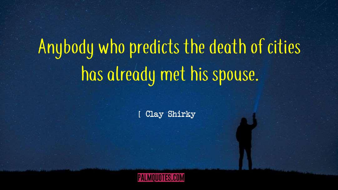 Clay Shirky quotes by Clay Shirky