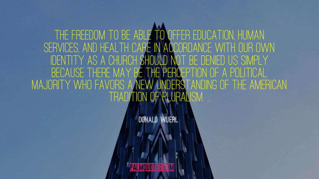 Clayborne Education quotes by Donald Wuerl