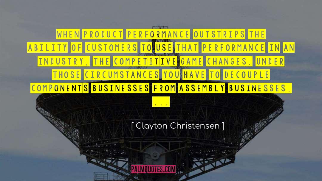 Clayton Christensen quotes by Clayton Christensen