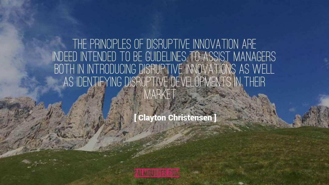 Clayton Christensen quotes by Clayton Christensen