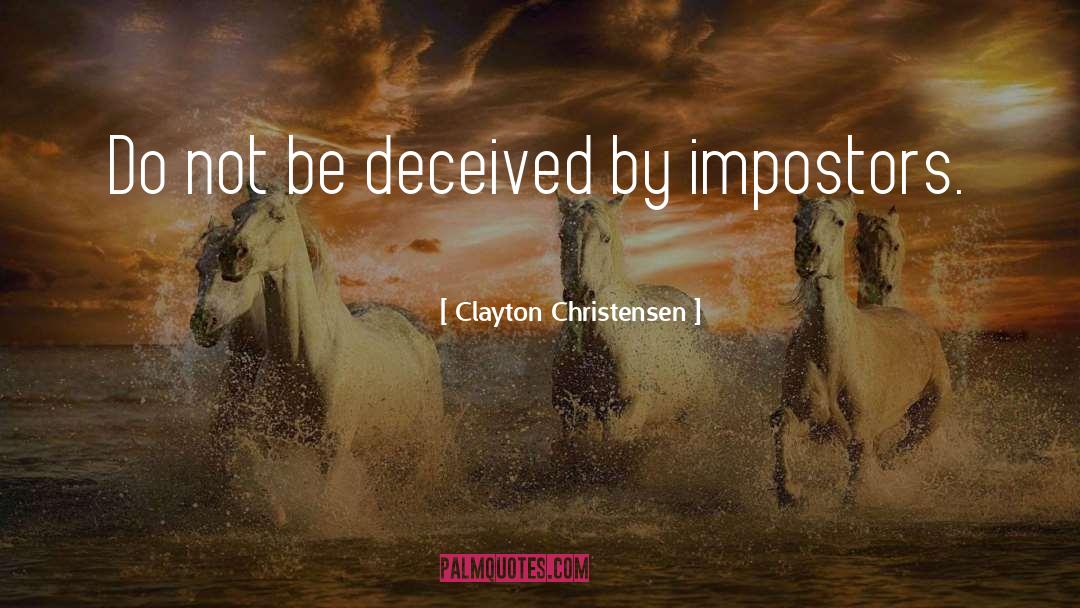 Clayton Westmoreland quotes by Clayton Christensen