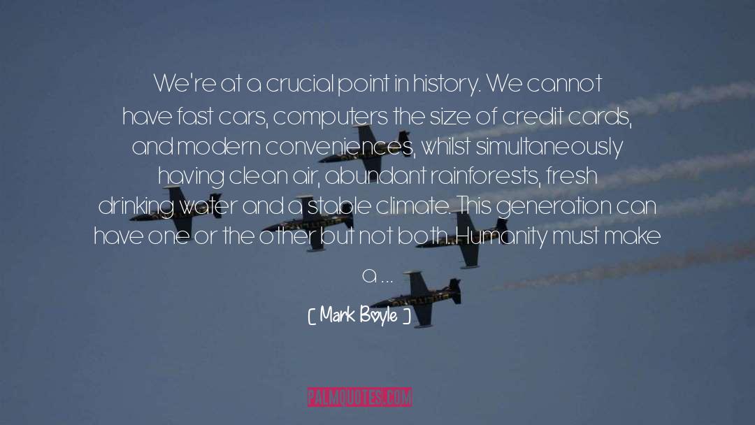 Clean Air And Water quotes by Mark Boyle