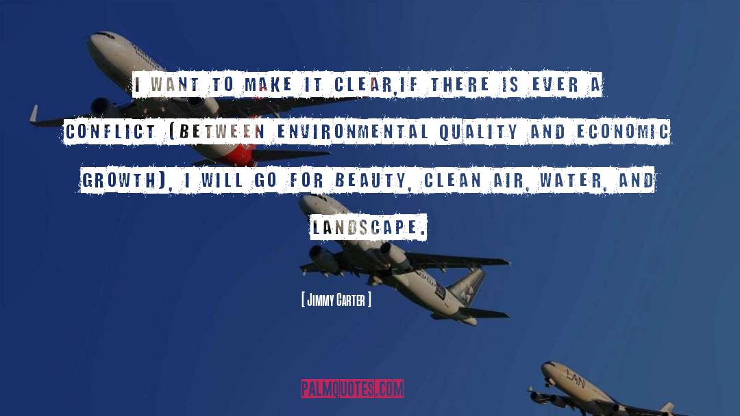 Clean Air And Water quotes by Jimmy Carter