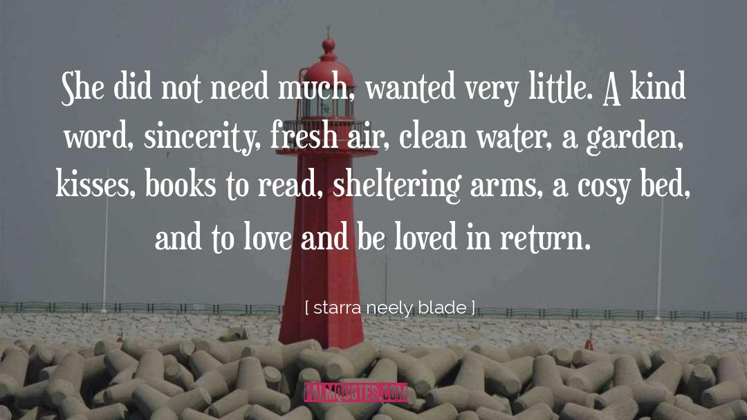 Clean Air And Water quotes by Starra Neely Blade