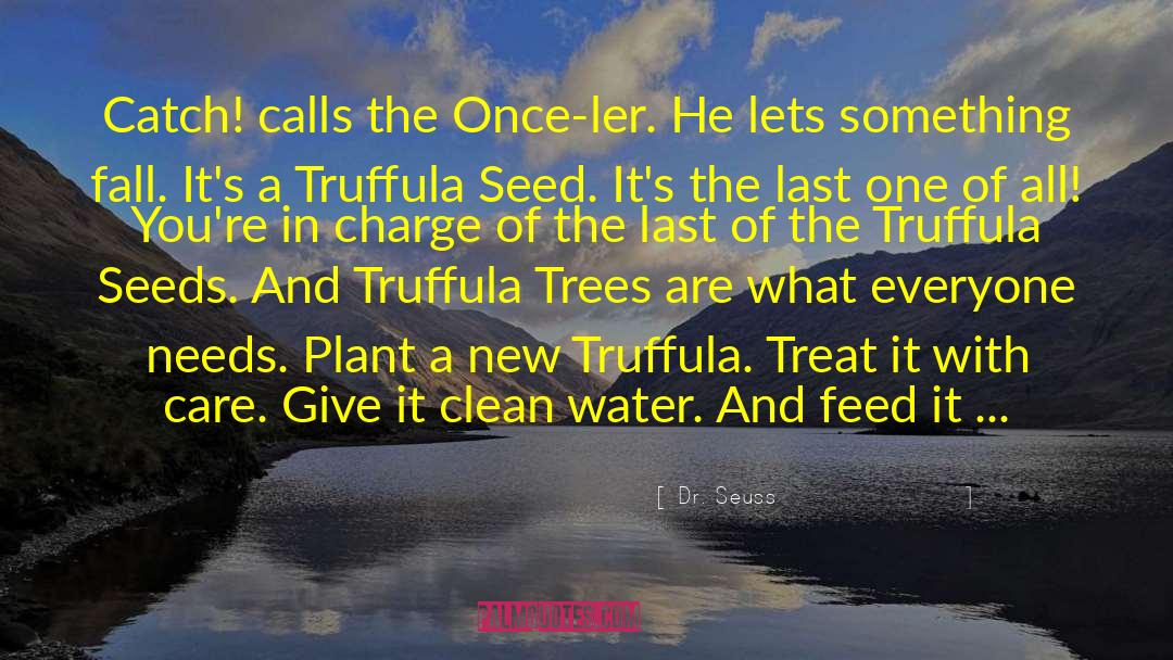 Clean Air And Water quotes by Dr. Seuss