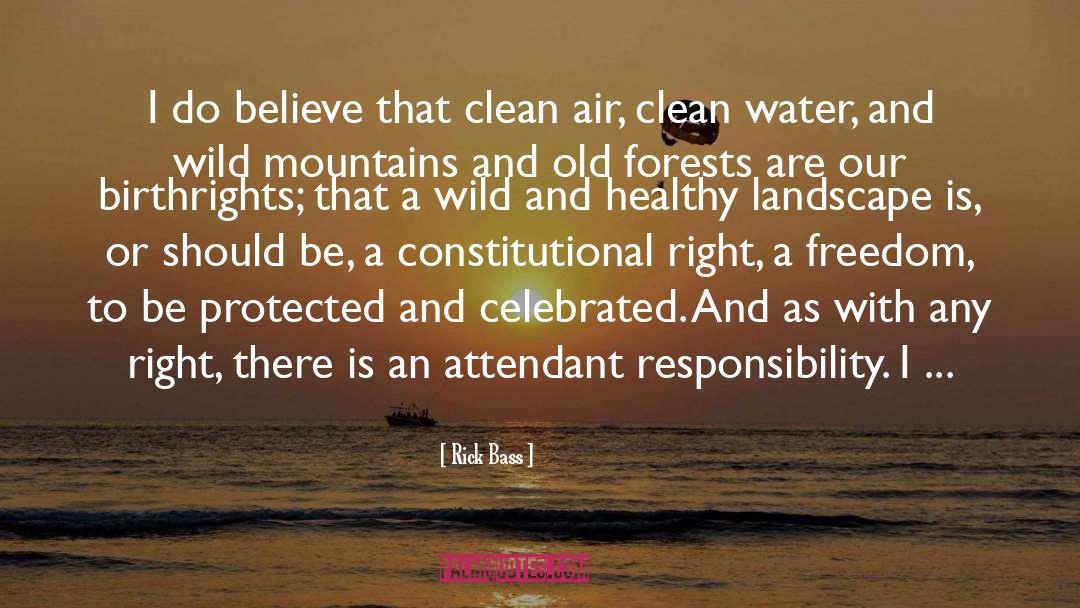 Clean Air quotes by Rick Bass