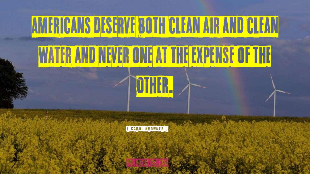 Clean Air quotes by Carol Browner