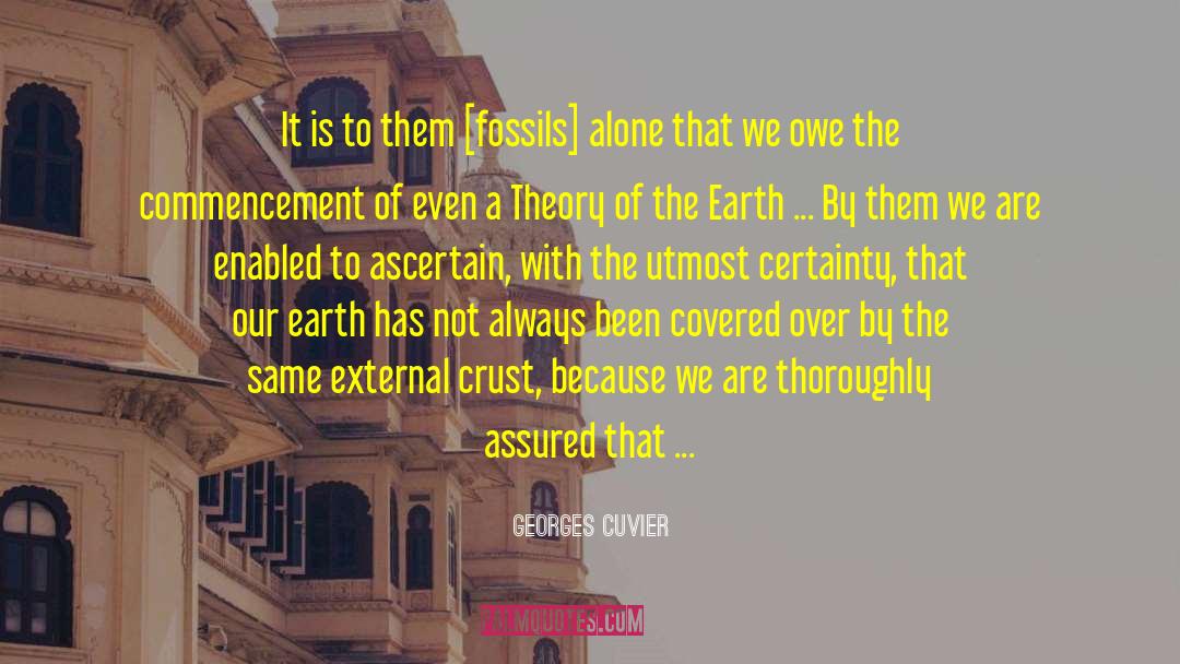 Clean Earth quotes by Georges Cuvier