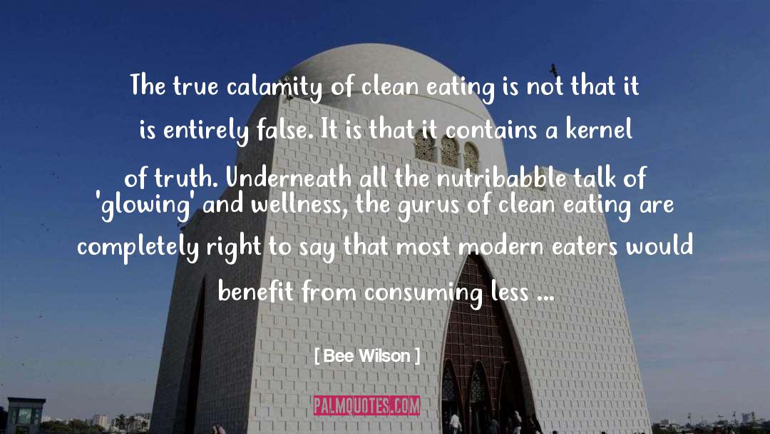 Clean Eating quotes by Bee Wilson