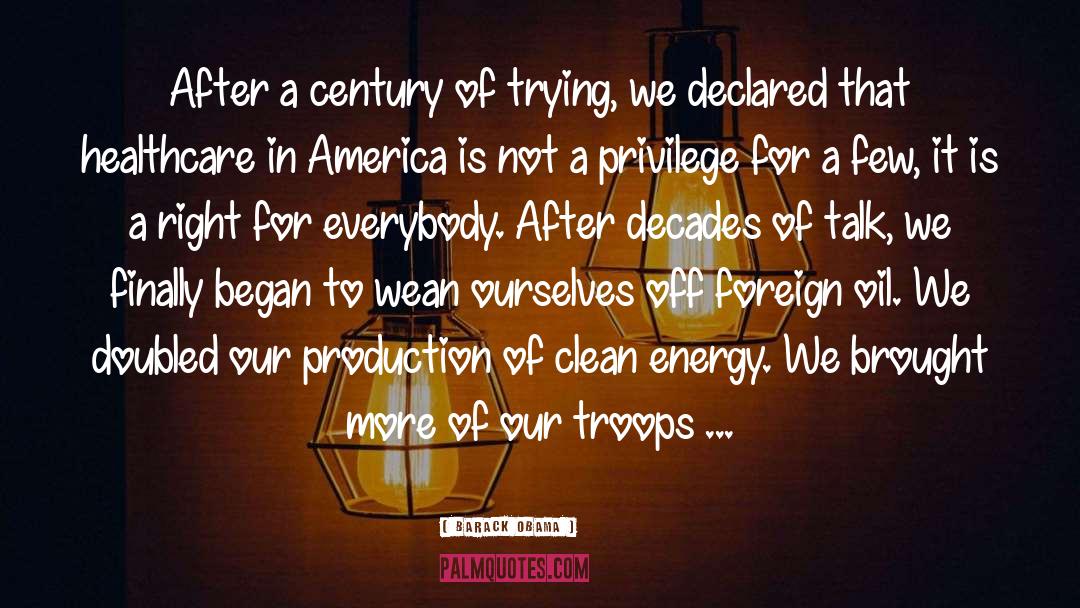 Clean Energy quotes by Barack Obama