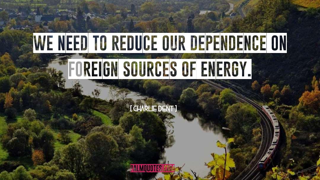 Clean Energy quotes by Charlie Dent