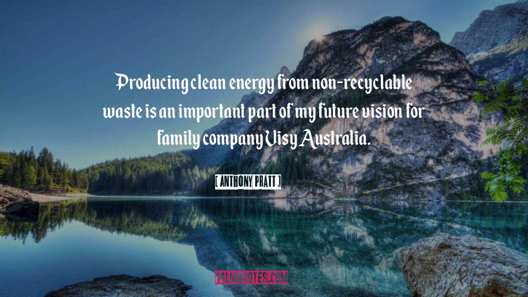 Clean Energy quotes by Anthony Pratt