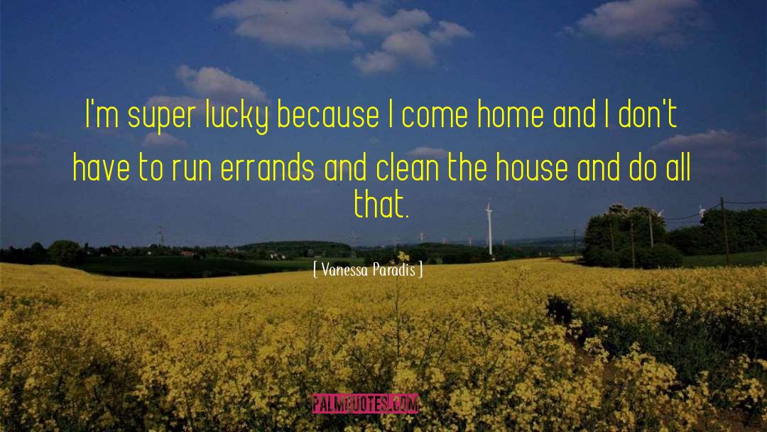 Clean Freak quotes by Vanessa Paradis