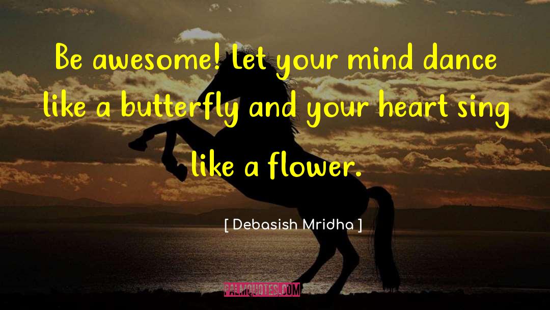 Clean Heart And Mind quotes by Debasish Mridha