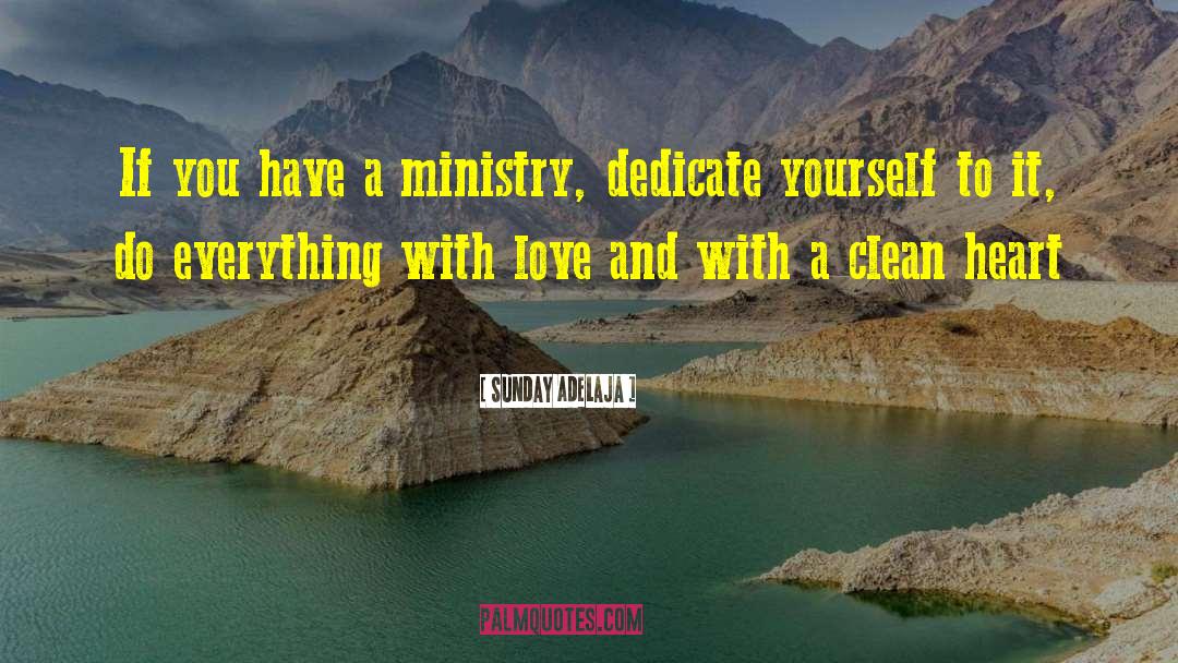 Clean Heart quotes by Sunday Adelaja