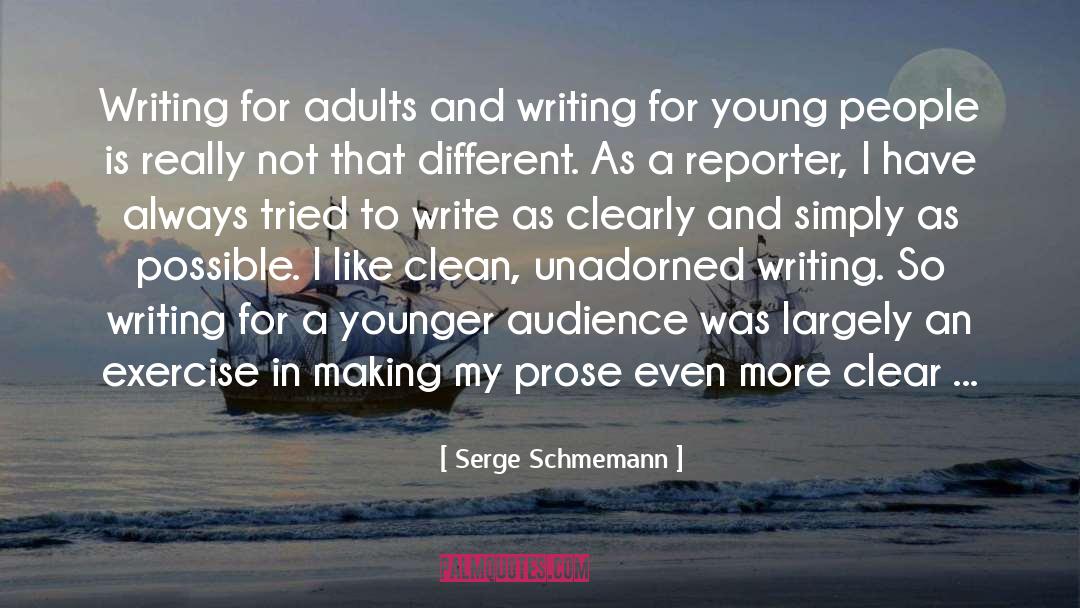 Clean Living quotes by Serge Schmemann