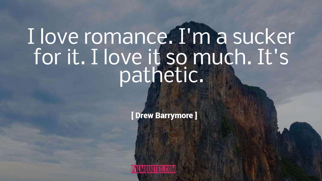 Clean Romance quotes by Drew Barrymore